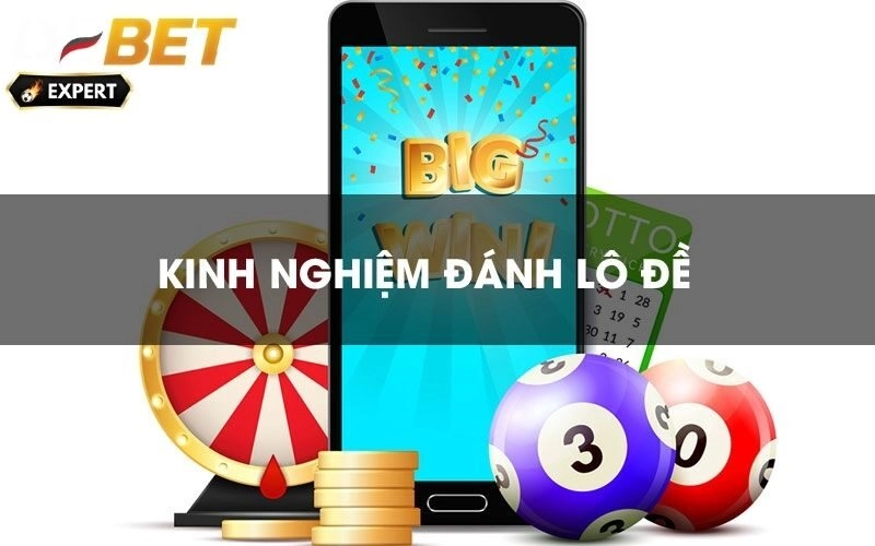 Kinh nghiệm lô đề: Hướng dẫn chi tiết từ A-Z
