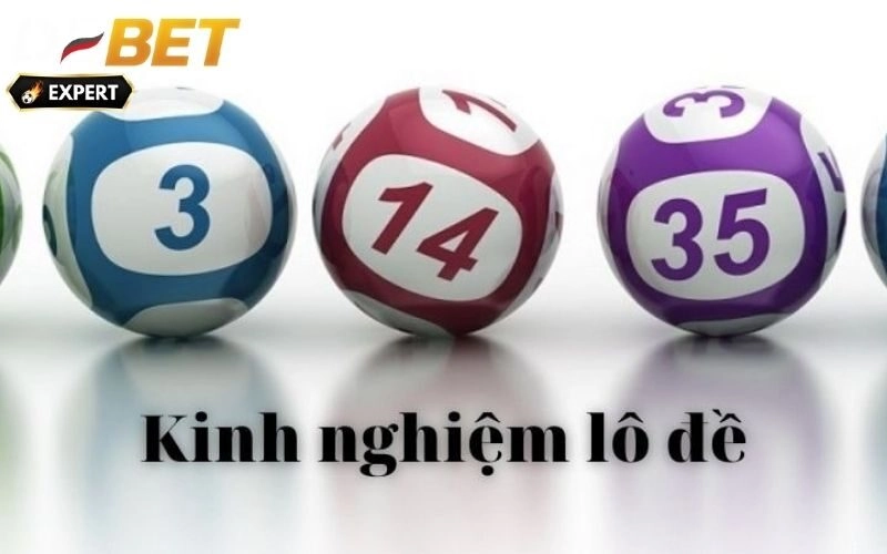kinh nghiệm lô đề